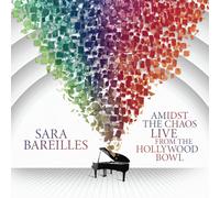 Amidst The Chaos: Live From The Hollywood Bowl