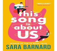 Sara Barnard This Song Is About Us Paperback Book Sara Barnard Multicolor