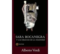 Sara Bocanegra y las delicias de la madurez