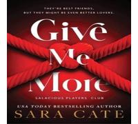 Sara Cate Give Me More Paperback Book Sara Cate Multicolor