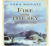 Sara Donati Fire Along the Sky Paperback Book Sara Donati Multicolor