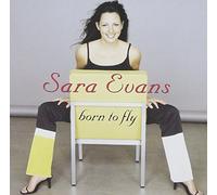 Sara Evans - Born to Fly