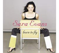 Sara Evans - Born to Fly