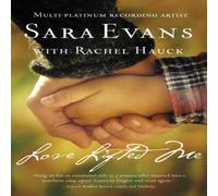 Sara Evans The Love Lifted Me Paperback Book Sara Evans Multicolor