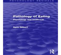 Sara Gilbert Pathology of Eating Paperback Book Sara Gilbert Multicolor