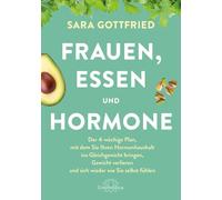 Sara Gottfried Frauen, Essen, und Hormone: Der 4-wöchige Plan, mit d (Paperback)