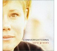 Sara Groves - Conversations (UK Import)