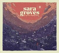 Sara Groves - Sara Groves - Joy Of Every Longing Heart