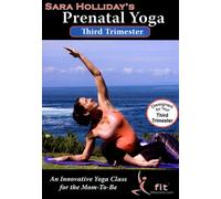 Sara Holliday's Prenatal Yoga: Third Trimester DVD