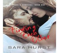 Sara Hurst Finding Each Other Paperback Book Sara Hurst Multicolor
