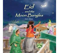 Sara Khan Eid & the Moon Bangles Paperback Book Sara Khan Multicolor
