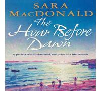 Sara MacDonald The Hour Before Dawn Paperback Book Sara MacDonald Multicolor