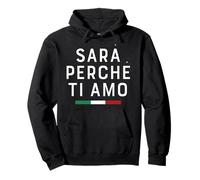 SARÀ PERCHÈ TI AMO X The reason I love you Statement Pullover Hoodie