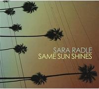 Sara Radle - Same Sun Shines