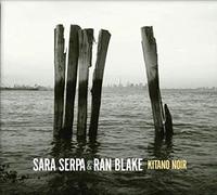 Sara Serpa & Blake Ran - Kitano Noir