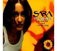 Sara - Tut Mir Sorry (du Bist Alt und