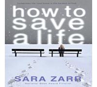 Sara Zarr How to Save a Life Paperback Book Sara Zarr Multicolor