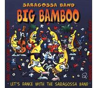 Saragossa Band - Big Bambou