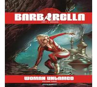 Sarah A. Hoyt Barbarella: Woman Untamed V. 3 Paperback Book Sarah A. Hoyt Multicolor