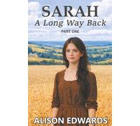 Sarah: A Long Way Back: A Long Way Back