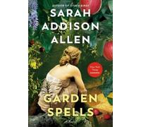 Sarah Addison Allen Garden Spells (Paperback) Waverly Family