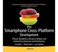 Sarah Allen Pro Smartphone Cross-Platform Development : iPhone, Blackberry Sarah Allen Multicolor