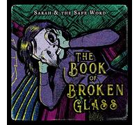 Sarah and the Safe W - book of broken glass - CD - M3z