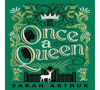 Sarah Arthur Once a Queen : A Novel Paperback Book Sarah Arthur Multicolor