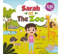 Sarah at the Zoo: 3 (The World Around Me)