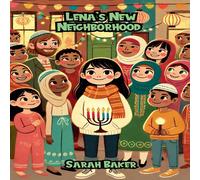 Sarah Baker Lena's New Neighborhood Paperback Book Sarah Baker Multicolor