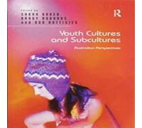 Sarah Baker Youth Cultures & Subcultures: Australian Perspectives Paperback Book Sarah Baker Multicolor