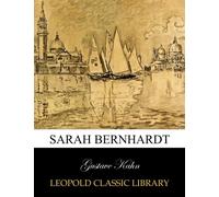 Sarah Bernhardt