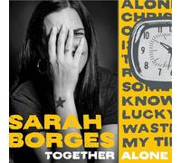 Sarah Borges – Together Alone – CD – Digipak (US Import)