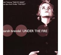 Sarah Brendel Under the Fire (CD) (US IMPORT)