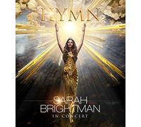Sarah Brightman - Hymn In Concert [Blu-ray] [2019]