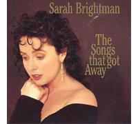 Brightman Sarah - The Songs That Got Away