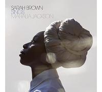 Sarah Brown - Sings Mahalia Jackson