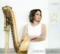 Sarah Christ : Sarah Christ: Un Bal: Dances for Harp Solo CD Album Digipak