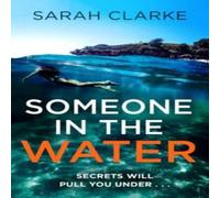 Sarah Clarke Someone in the Water Paperback Book in White Sarah Clarke White
