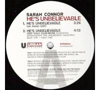 Sarah Connor - He's Unbelievable-12"