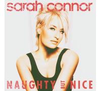 Sarah Connor - Naughty But Nice