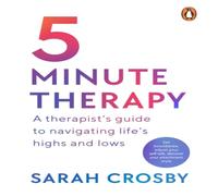Sarah Crosby 5 Minute Therapy Paperback Book Sarah Crosby Multicolor