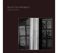 SARAH DAVACHI - SELECTED WORKS I - Vinyl Record - J3z
