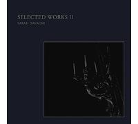 Davachi,Sarah - Selected Works II [VINYL]