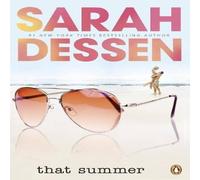 Sarah Dessen That Summer Paperback Book Sarah Dessen Multicolor