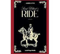 Sarah Dillard's Ride: A Story of the Carolinas in 1780