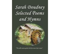Sarah Doudney: Selected Poems and Hymns