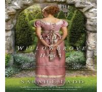 Sarah E. Ladd A Lady at Willowgrove Hall Paperback Book Sarah E. Ladd Multicolor