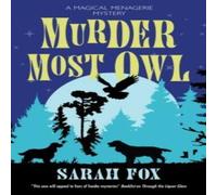 Sarah Fox Murder Most Owl Hardback Book in White Sarah Fox White