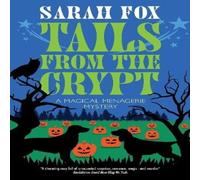 Sarah Fox Tails from the Crypt Hardback Book in White Sarah Fox White